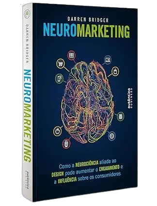 Neuromarketing Livro: Os 7 Melhores Livros sobre Neuromarketing em 2024